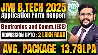 JMI BTech Form Reopen &  Cut Off, Fees, Placement  | round 1 result