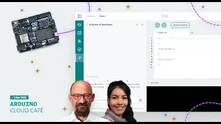 Arduino Cloud Cafe: Teach Real Coding Concepts with Arduino AI Assistant