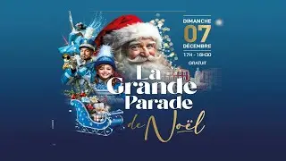 Grande parade de Noël Nice shopping le 7 décembre 2025