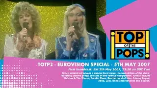 TOTP2 - Eurovision Special - 5th May 2007