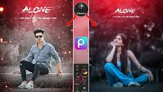 Alone photo editing 2023 | Alone photo editing picsart | Broken heart photo editing 2023
