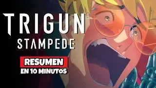 ⚡Trigun Stampede - Resumen en 10 minutos m&aacute;s o menos