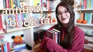 Autumn Book Tag 🍂 // let's talk all things books and Autumn!!