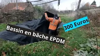 Cr&eacute;ation d'un bassin avec une b&acirc;che EPDM: Facile, pas cher et efficace !!! juste un peu lourd 💪😉