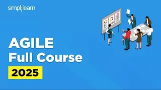Agile Full Course | Agile SCRUM Tutorial For Beginners | Agile Methodology Explained | Simplilearn