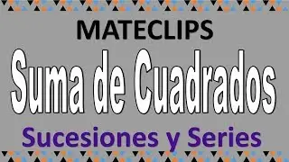 Sumatoria - Suma de Cuadrados