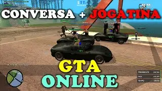 GTA ONLINE (SAMP) -  GTA SAN ANDREAS MULTIPLAYER | Gameplay AO VIVO | LIVE