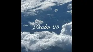 Psalm 23 KJV