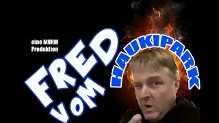 Fred vom Haukipark: Fred und der Gl&uuml;hweinstand | Teil 1