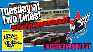 Tuesday at Two Lines Slot Cars