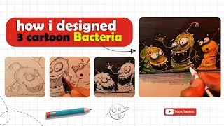 3 Cartoon Bacteria with Attitude | Full Character Design Process