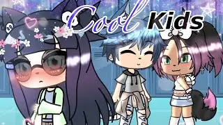 Cool kids GLMV (Gacha Life Music Video)