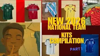 NEW NATIONAL TEAM JERSEYS (& RATINGS) COMPILATION PT.1