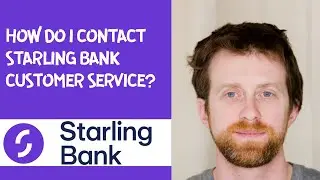 How do I contact Starling Bank customer service?