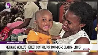Child Mortality: Nigeria Is World&rsquo;s Highest Contributor To Under 5 Deaths- UNICEF (NEWS | NIGERIA)