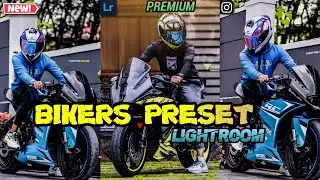 BIKERS PRESET LIGHTROOM / FREE DOWNLOAD / PREMIUM PRESET VIDEO / PART 10 🔥