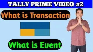 #2 - What is Transaction in Accounting, What is event in Accounting with practical examples Hindi