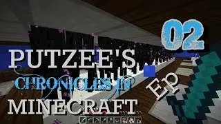 Putzee's Chronicles In MINECRAFT - Ep 2: Putzee's Practice World the tour pt. 2