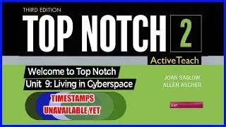 Раздел 9 || Top Notch 2 (3-е издание) | Жизнь в киберпространстве