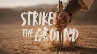 Strike the Ground: Faith that Changes Generations (Part 1)