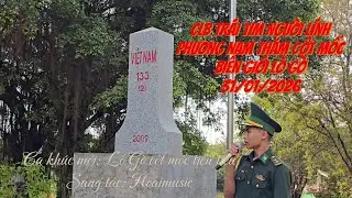 CLB Trái tim người lính Phương Nam Thăm cột mốc Biên giới 133 - 2 Lò gò, Tỉnh Tây Ninh #logotayninh