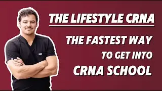 How To Get Accepted Into CRNA School On Your First Try!