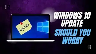 Windows 10 Patch Day, Should You Worry