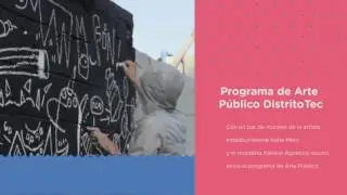 Programa de Arte P&uacute;blico Distrito Tec