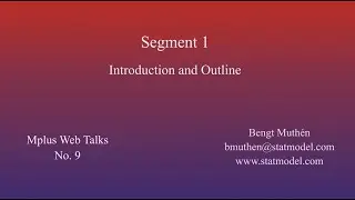 Using Mplus to Investigate Direct Effects in  LCA: Segment 1: Introduction and Outline