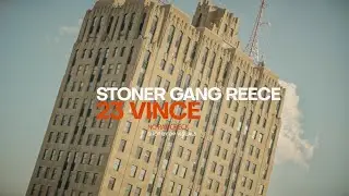 Stoner Gang Reece x 23 Vince - No Rap Check (Official Video)