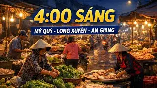 4 Giờ Sáng Ở Chợ Mỹ Quý Có Gì Mà Ai Cũng Tất Bật? 😲 | Nhịp Sống Chợ Quê