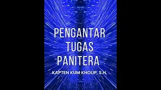 Pengantar Alih Tugas Panitera Pengadilan Militer III-12 Surabaya Kapten Kum Kholip, S.H