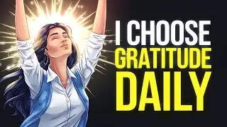 Start Your Day with Gratitude | Powerful Gratitude Affirmations