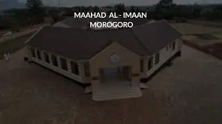 #LIVE : MAHAAD AL IMAAN MOROGORO | 06 JUMADA AL-AWWAL 1446H
