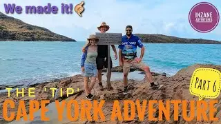 CAPE YORK ADVENTURE. Pt.6. The 'TIP' (Pajinka) 4x4 Loyalty Beach + Punsand Bay + Siesia + Mutee Head
