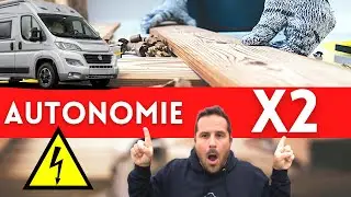 COMMENT am&eacute;liorer l'AUTONOMIE en fourgon am&eacute;nag&eacute; - Camping car #vanlife