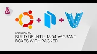 How to use Packer to create Ubuntu 18.04 Vagrant boxes