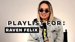 Raven Felix's Current Playlist | All Def Music