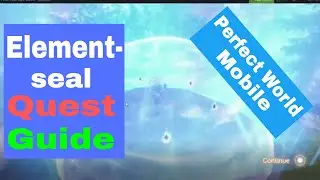 Elementseal Hidden Secret Quest Perfect World Mobile Gameplay Cleric