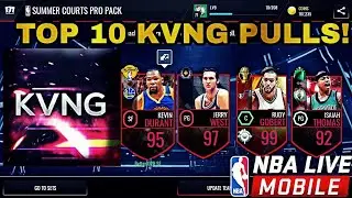 Top 10 KVNG Pulls in NBA LIVE MOBILE! 99 OVR PULL!