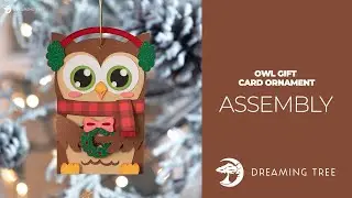 SVG File - Owl Gift Card Ornament - Assembly Tutorial