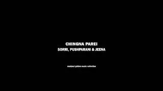 Chingna parei - Sorri, Pushparani, Jeena HQ Audio