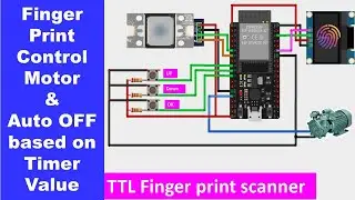 ESP32 Finger Print Scanner Control Water Pump | GT- 521Fxx | GT-511xx | GT-511C3 | Timer Control