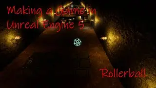 Rollerball Video #22 - Finishing the HUD and Using the Game Instance to Hold Variables