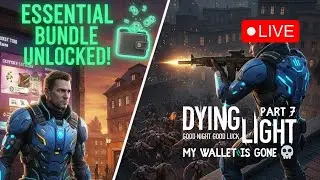 Dying Light [Part 7]: MY WALLET IS BROKE, BUT MY GEAR IS ELITE! 💸 | Live 🔴