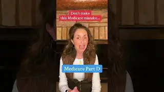 Make sure your prescriptions are covered under your Medicare Part D plan for 2025
