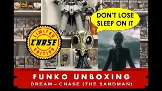 Funko Pop Unboxing: The Sandman - Dream (Chase, Limited Edition Exclusive)