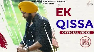 Ek Qissa | Kanwalpreet| Latest Punjabi Song 2025 | 11:11 Music Video Album | Sad Song | Punjabi Song