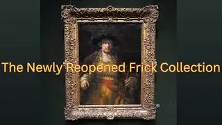 The New Old Frick Collection