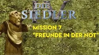 Siedler IV Missionsguide - Freunde in der Not - Das Dunkle Volk / Hauptkampagne Mission 7